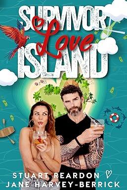 Mon avis sur Survivor Love Island de Jane Harvey Berrick et Stuart Reardon Mon avis sur Survivor Love Island de Jane Harvey Berrick et Stuart Reardon