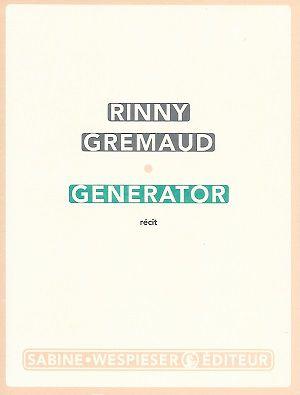 Generator, de Rinny Gremaud