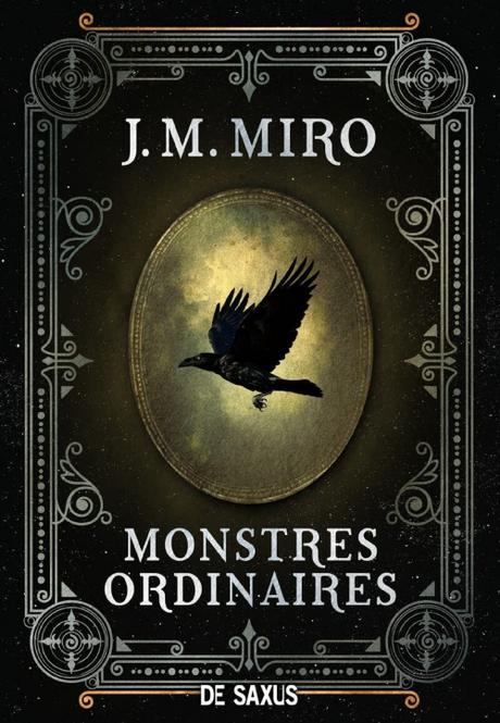 Monstres ordinaires, de J.M Miro