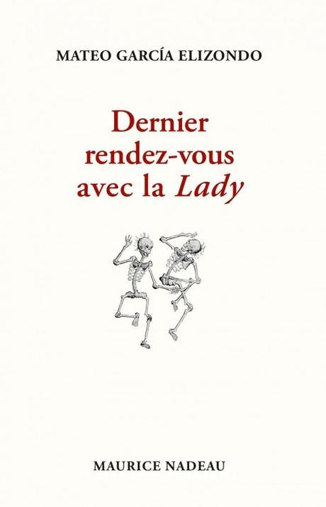 Dernier rendez-vous avec la Lady Dernier rendez-vous avec la Lady