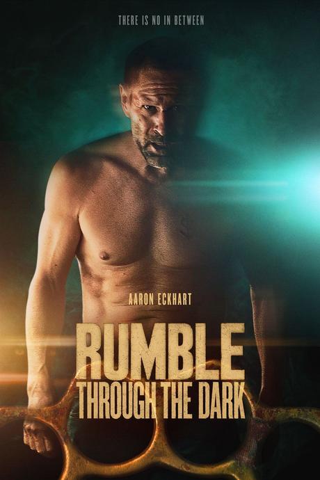 Critique Ciné : Rumble Through the Dark (2023, direct to SVOD)
