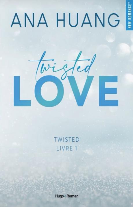 'Twisted, tome 1 : Twisted Love' d'Ana Huang