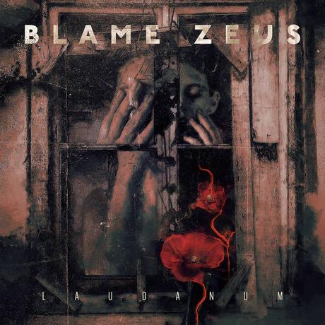 Album -  BLAME ZEUS -  "Laudanum&quot;