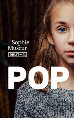 Pop   -   Sophie Museur  ♥♥♥♥