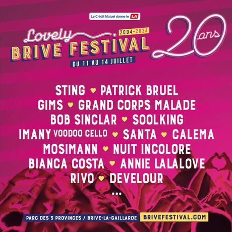 🎤🎵 Brive Festival - La programmation 2024 : Sting, Patrick Bruel, GIMS, Grand Corps Malade, Bob Sinclar... 