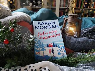 Noël au refuge des amoureux de Sarah Morgan ❤