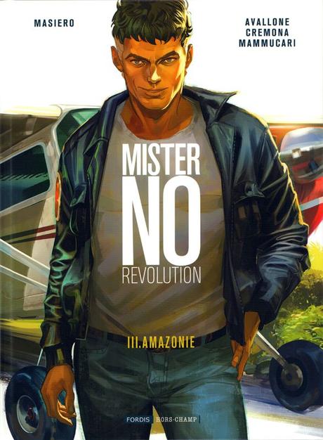 Mister No Révolution : III Amazonie (Masiero & Avallone, Cremona, Mammucari)