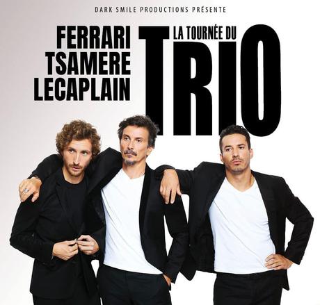 Jérémy Ferrari, Arnaud Tsamere et Baptiste Lecaplain - Le Trio sur scène 40 dates de janvier à mai 2025