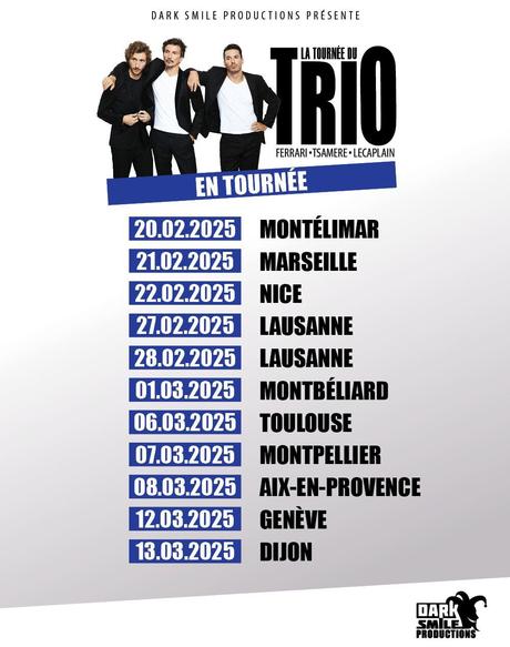 Jérémy Ferrari, Arnaud Tsamere et Baptiste Lecaplain - Le Trio sur scène 40 dates de janvier à mai 2025 Jérémy Ferrari, Arnaud Tsamere et Baptiste Lecaplain, 40 dates de janvier à mai 2025