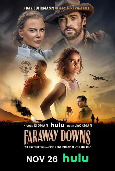 Faraway Downs (Mini-series, 6 épisodes) : Vous avez vu Australia ? Voici la version loooooongue