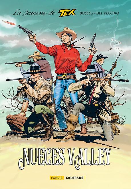 Nueces Valley – La jeunesse de Tex (Boselli & Del Vecchio)