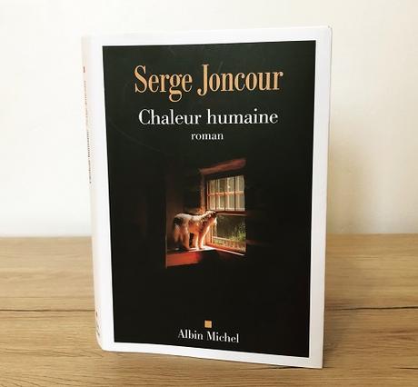Chaleur humaine – Serge Joncour