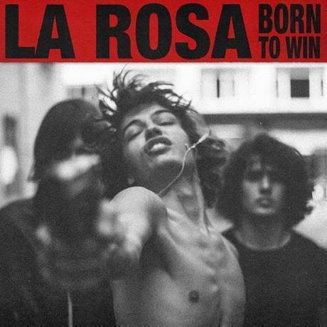 Born to Win - EP -  La Rosa