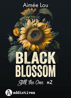 Black Blossom #2 Still the one de Aimée Lou