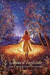 Anne d’Ingleside (Anne de Green Gables t6), Lucy Maud Montgomery Anne d’Ingleside (Anne de Green Gables t6), Lucy Maud Montgomery