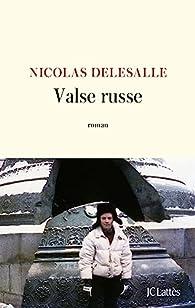 Valse russe de Nicolas Delesalle