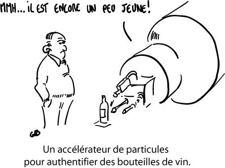 Un accélérateur de particules pour authentifier des bouteilles de vin