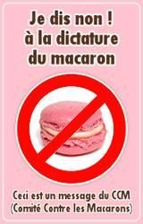 Dites non à la dictature du macaron