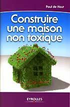 Construire une maison non toxique - Achat Nature