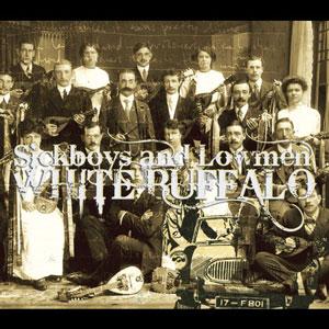 Sickboys and Lowmen - White Buffalo