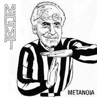 MGMT Metanoia (2008)