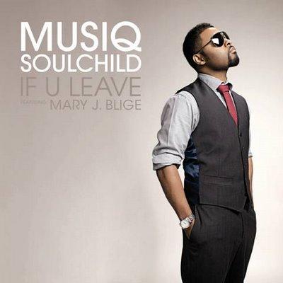 Musiq feat. Mary Blige Leave