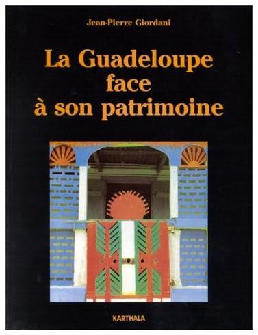 La Guadeloupe face à son patrimoine