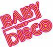 baby loves disco