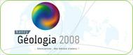 Géologia 2008 : découvrir les métiers des géosciences - Nancy, du 25 au 27 septembre