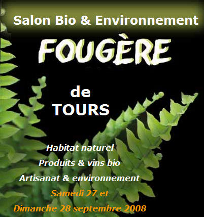 Salon bio et environnement Fougère à Tours les 27 et 28 Septembre