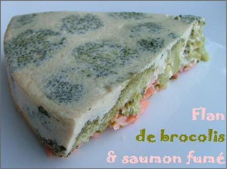 Flan de brocoli & saumon fumé Flan de brocoli & saumon fumé