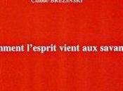 Comment l'esprit vient savants