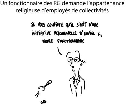 Les renseignements s'intéressent à la religion des fonctionnaires