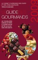 Le Guide des Gourmands 2009 : 21e année !