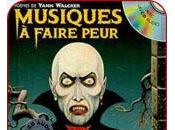 Musiques faire peur poèmes Yann Walcker livre-CD pour Halloween