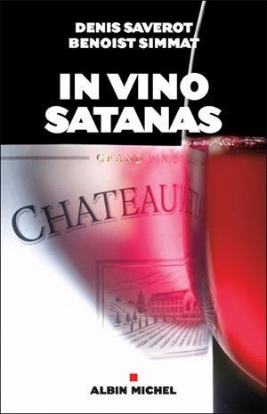 In Vino Satanas, l’interview de Denis Saverot (1/2)