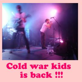 guerre froide Cold Kids