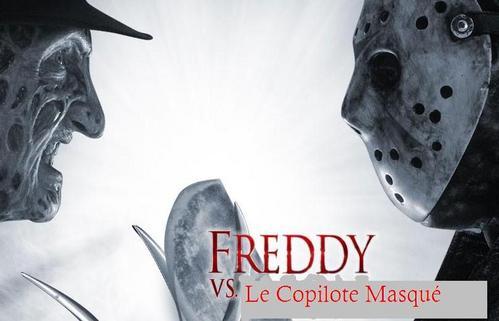 Le Copilote Masqué : 1, Freddy 0, protection obligatoire !!!