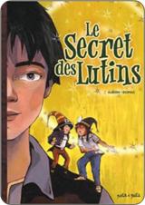 BD jeunesse fantastique : Le Secret des Lutins - Albern et Tatiana Domas