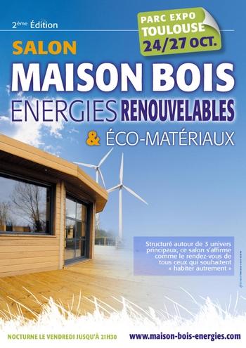Habitez Naturel, le salon de la maison bois, énergies renouvelables et éco-matériaux à Toulouse