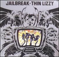 Thin Lizzy - Jailbreak - Are you experienced?