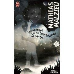 Maintenant qu'il fait tout le temps nuit sur toi par Mathias Malzieu