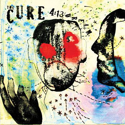 The cure : 4:13 dream