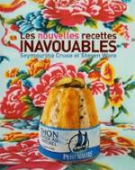 Les nouvelles recettes inavouables - Seymourina Cruse et Steven Ware