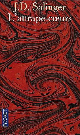L’attrape-Cœurs (the catcher in the rye)