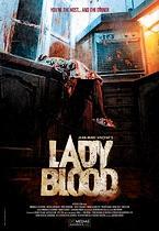 Lady Blood : 2 vidéos à ne pas mettre sous tous les yeux !!!