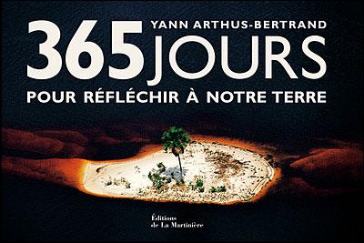 365 jours pour réfléchir à notre Terre de Yann Arthus-Bertrand - La Yourte Nature