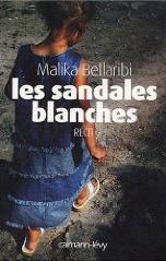 Les sandales Blanches - Malika Bellaribi
