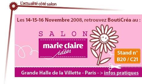 Retrouvez BoutiCréa au salon Marie-Claire Idées 2008 !