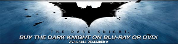 Dark Knight en Blu-Ray Dvd c'est ici!